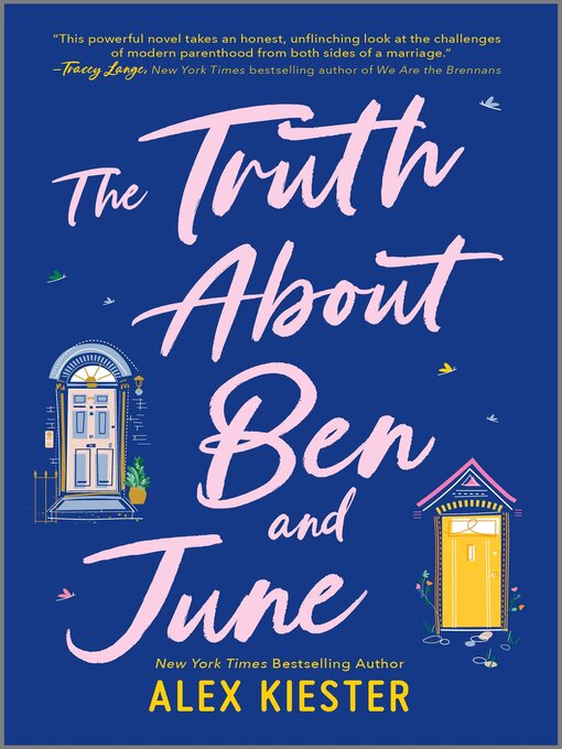 Title details for The Truth About Ben and June by Alex Kiester - Available